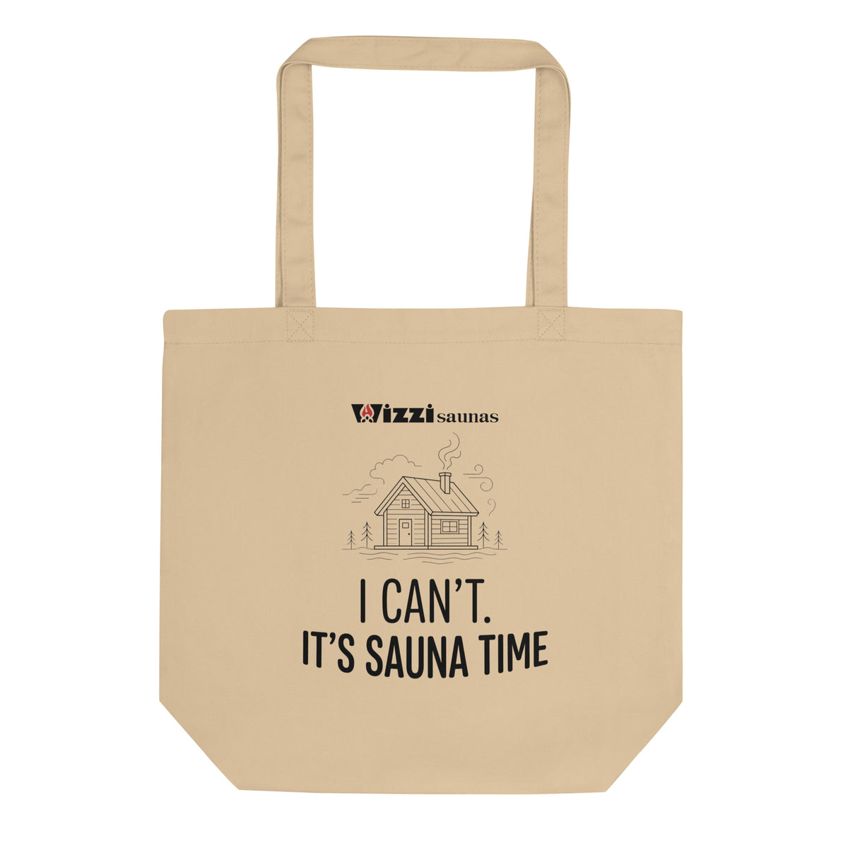 Wizzisaunas "I Can't. It's Sauna Time" Organic Cotton Tote Bag